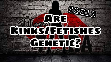 are kinks inherited|Where the Desire for BDSM Comes From 